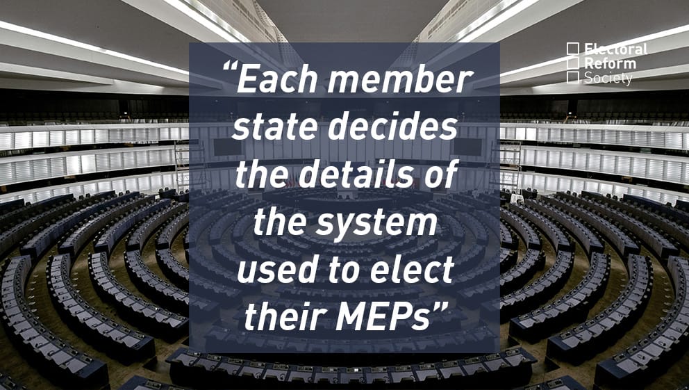Each member state decides the details of the system used to elect their MEPs