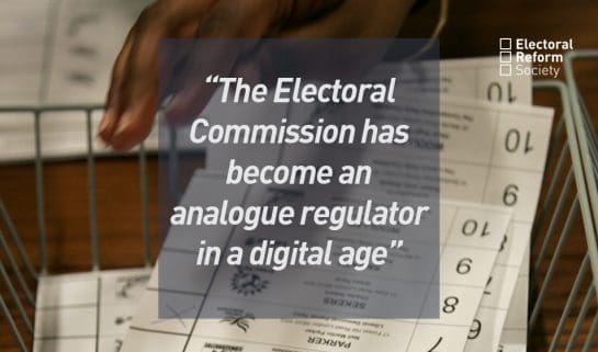 The Electoral Commission has become an analogue regulator in a digital age