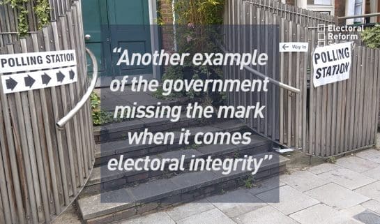 Another example of the government missing the mark when it comes electoral integrity
