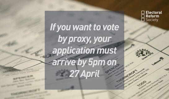 If you want to vote by proxy, your application must arrive by 5pm on 27 April