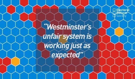 Westminster’s unfair system is working just as expected