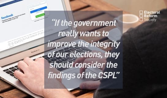 If the government really wants to improve the integrity of our elections, they should consider the findings of the CSPL