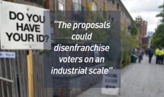 The proposals could disenfranchise voters on an industrial scale