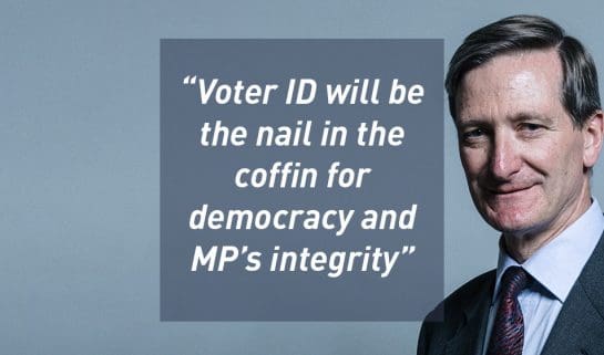 Voter ID will be the nail in the coffin for democracy and MP’s integrity