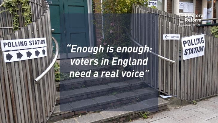 Enough is enough voters in England need a real voice