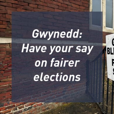Gwynedd- Have your say on fairer elections