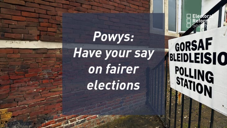 Powys- Have your say on fairer elections