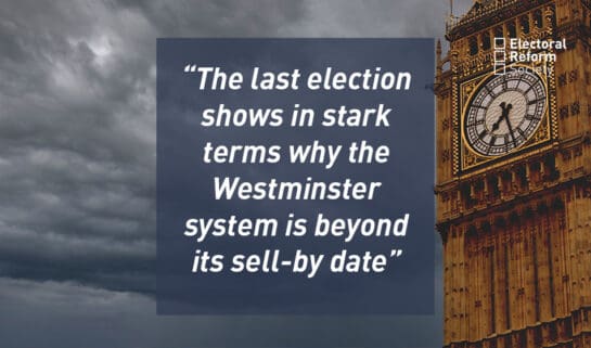 The last election shows in stark terms why the Westminster system is beyond its sell-by date