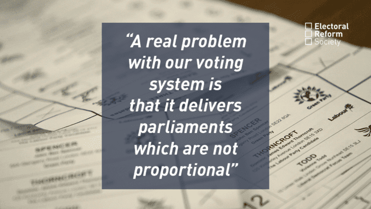 A real problem with our voting system is that it delivers parliaments which are not proportional