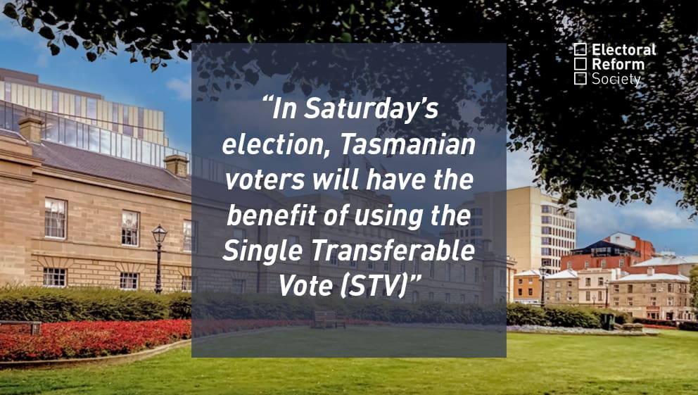In saturdays election Tasmanian voters will have the beenfit of using the single transgerable vote