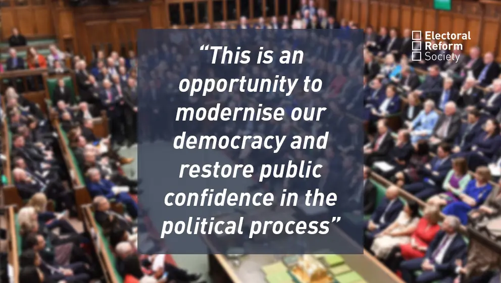 "This is an opportunity to modernise our democracy and restore public confidence in the political process"