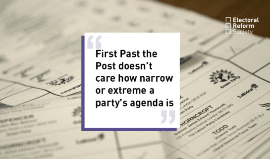 First Past the Post doesn’t care how narrow or extreme a party’s agendas is