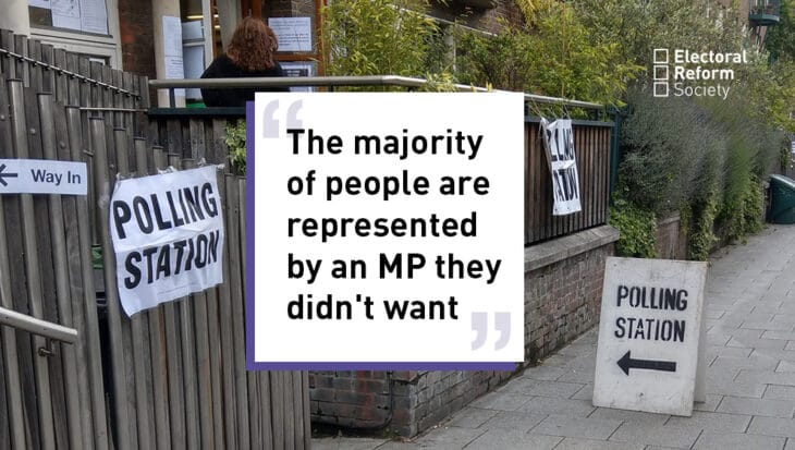 The majority of people are represented by an MP they didnt want