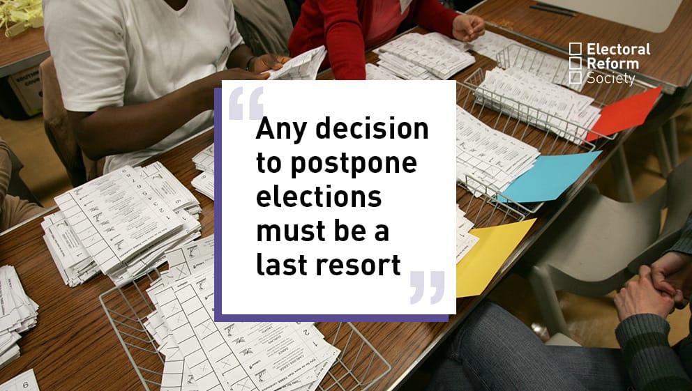 Any decision to postpone elections must be a last resort