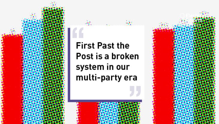 First Past the Post is a broken system in our multi-party era