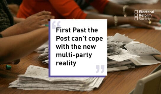First Past the Post can’t cope with the new multi-party reality