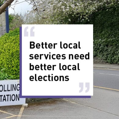 Better local services need better local elections