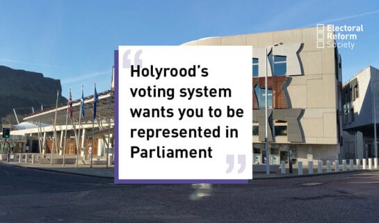 Holyrood’s voting system wants you to be represented in Parliament