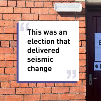 This was an election that delivered seismic change